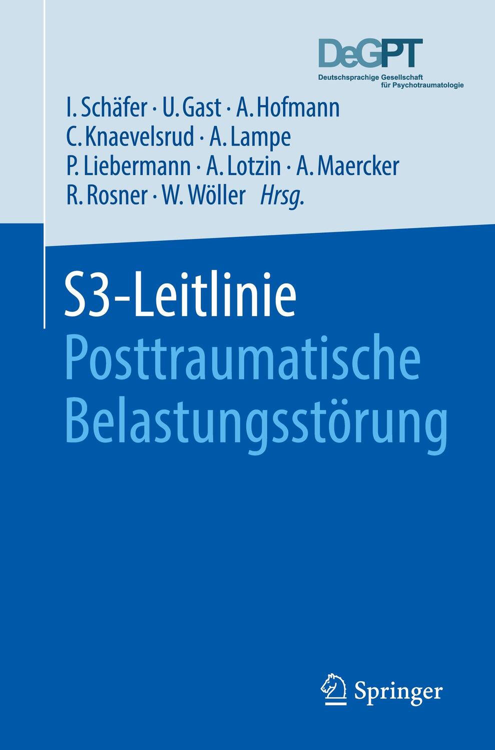 Cover: 9783662597828 | S3-Leitlinie Posttraumatische Belastungsstörung | Ingo Schäfer (u. a.)
