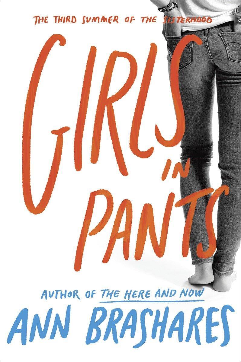 Cover: 9780553375930 | Girls in Pants: The Third Summer of the Sisterhood | Ann Brashares