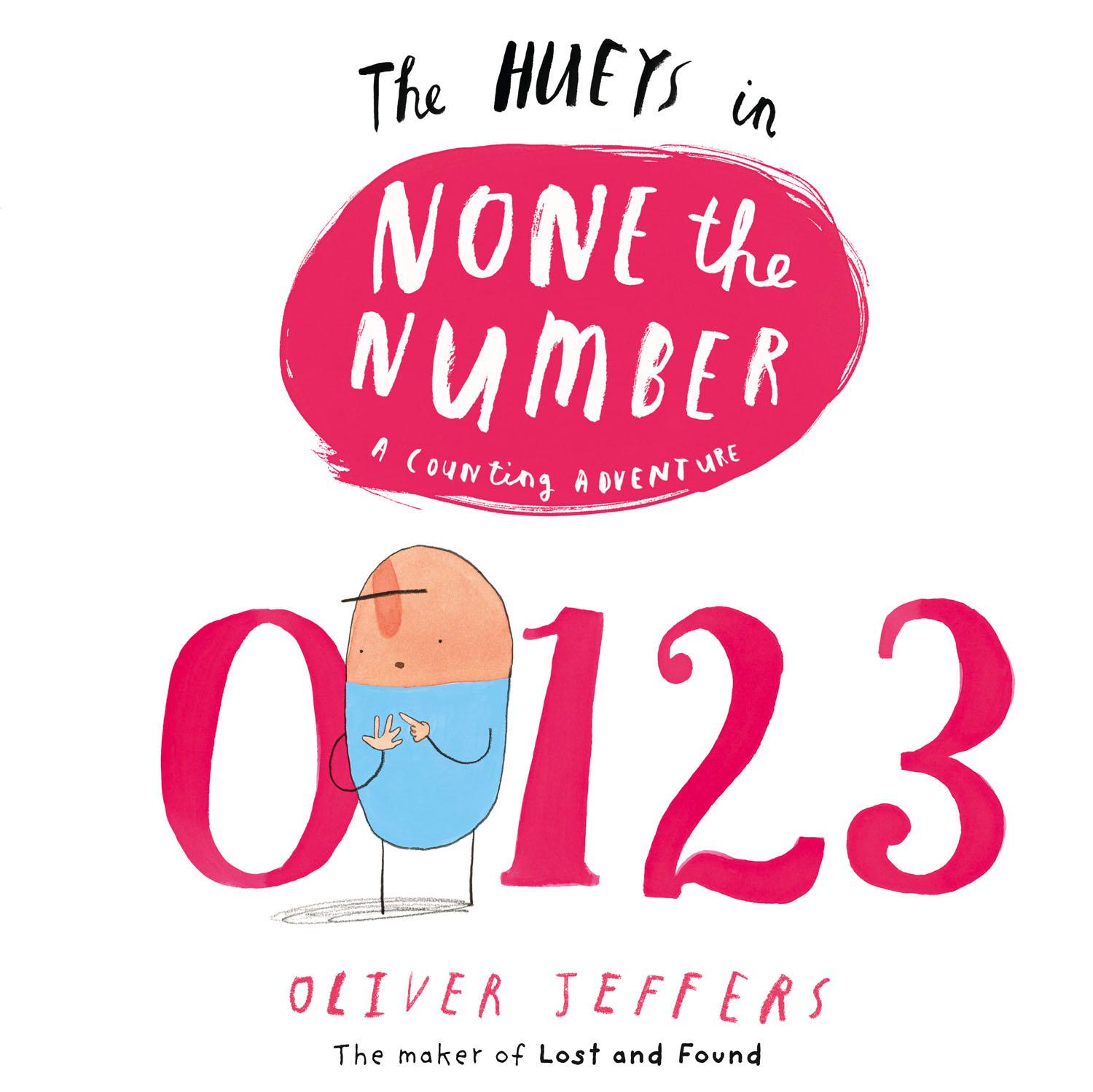 Cover: 9780007420704 | The Hueys in None the Number | A Counting Adventure | Oliver Jeffers