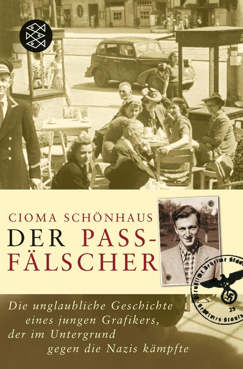 Cover: 9783596164462 | Der Passfälscher | Cioma Schönhaus | Taschenbuch | Deutsch | 2006