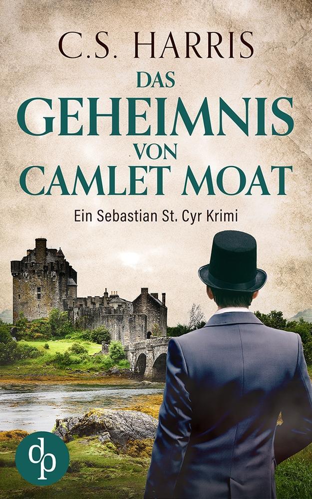 Cover: 9783987784651 | Das Geheimnis von Camlet Moat | C. S. Harris | Taschenbuch | Paperback