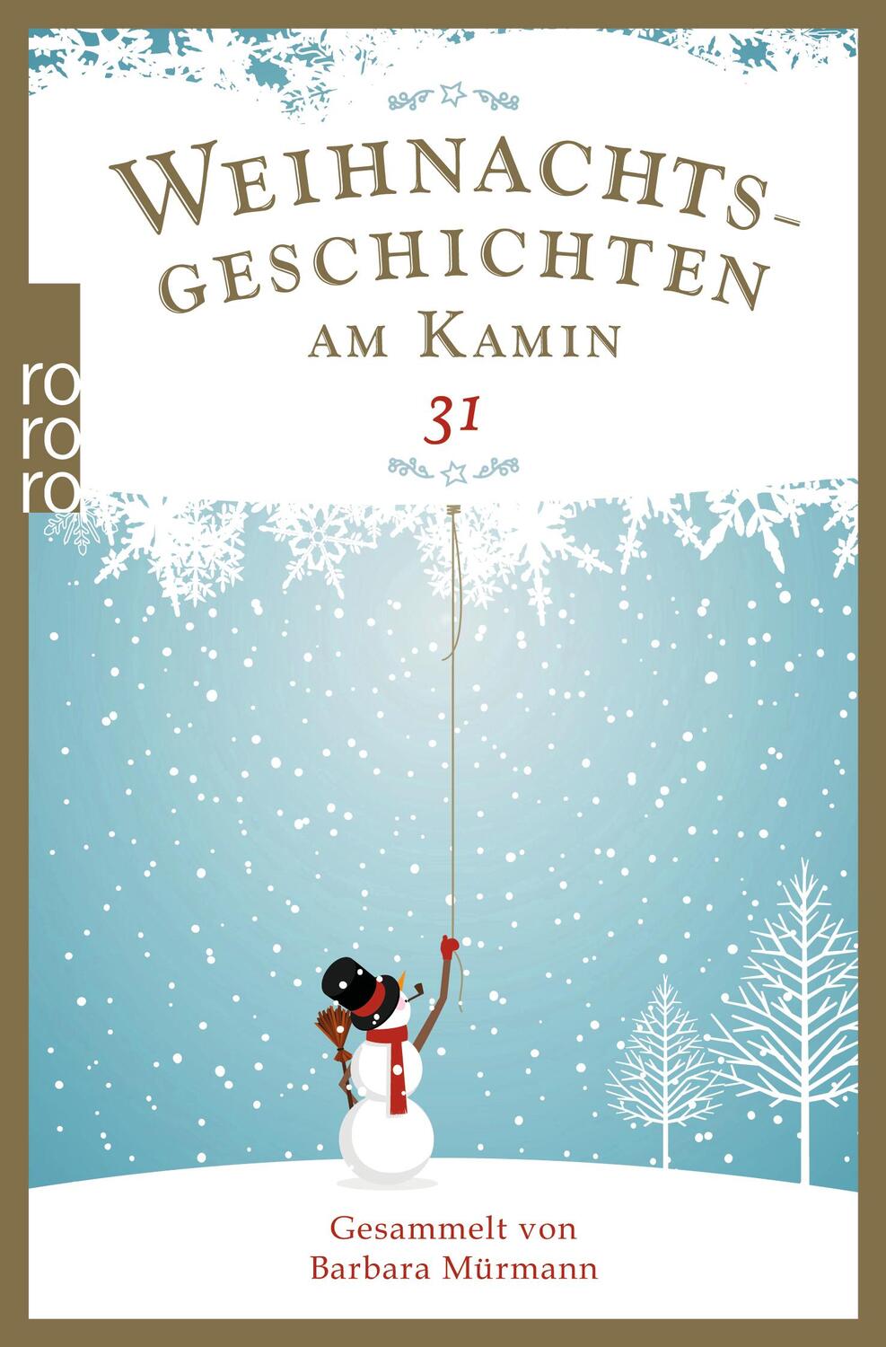 Cover: 9783499272820 | Weihnachtsgeschichten am Kamin 31 | Gesammelt von Barbara Mürmann