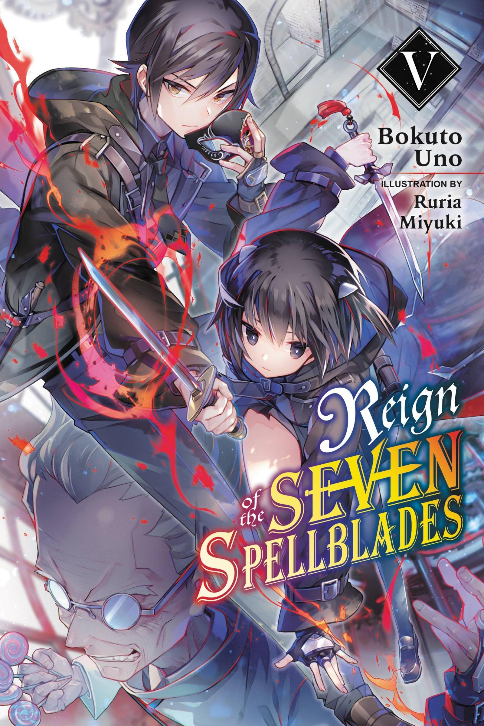 Cover: 9781975339692 | Reign of the Seven Spellblades, Vol. 5 (Light Novel) | Volume 5 | Uno