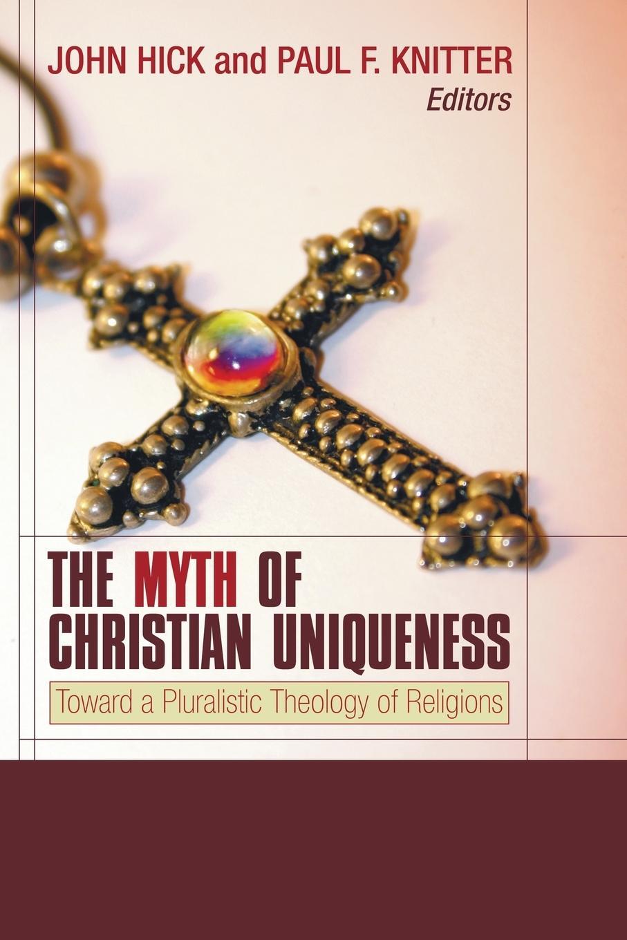 Cover: 9781597520249 | The Myth of Christian Uniqueness | Paul F. Knitter | Taschenbuch