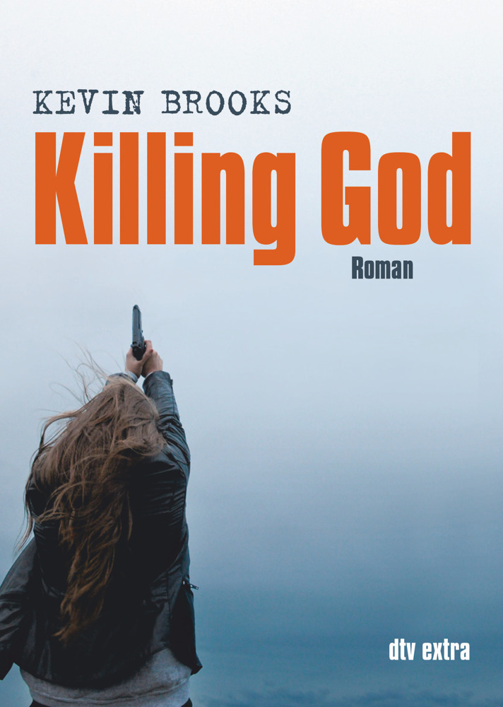 Killing God, Deutsche Ausgabe - Brooks, Kevin