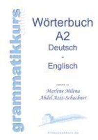 Cover: 9783732247356 | Wörterbuch Deutsch - Englisch Niveau A2 | Aziz-Schachner | Taschenbuch