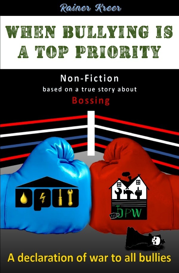 Cover: 9783759800787 | When Bullying is a Top Priority | A Declaration of War to All Bullies