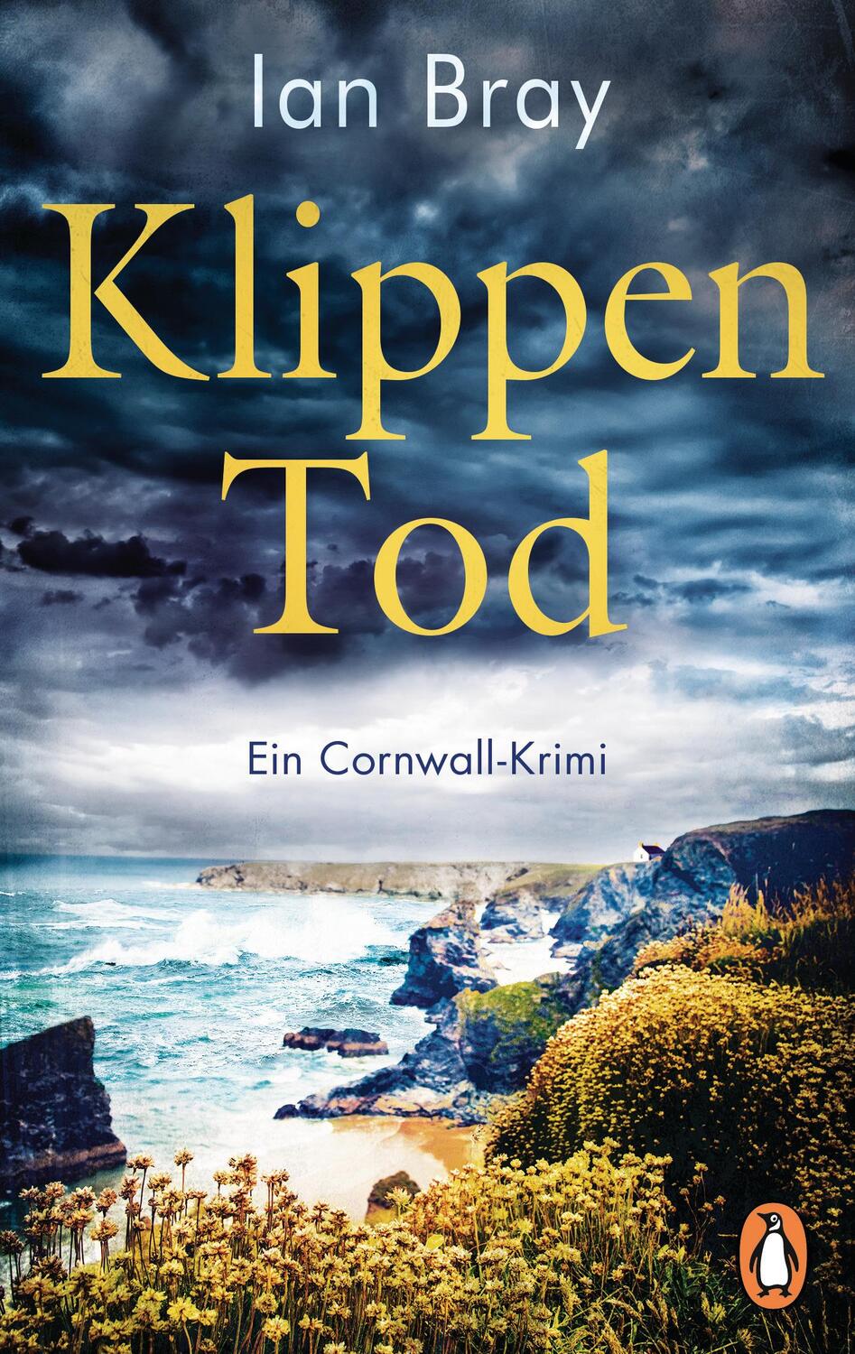 Cover: 9783328103998 | Klippentod | Ein Cornwall-Krimi | Ian Bray | Taschenbuch | Deutsch