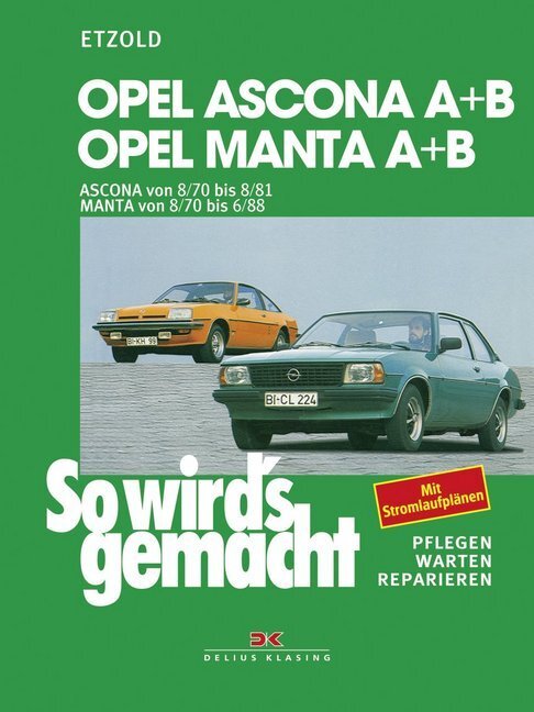 Cover: 9783768804127 | Opel Ascona A+B 8/70 bis 8/81, Opel Manta A+B 8/70 bis 6/88 | Etzold