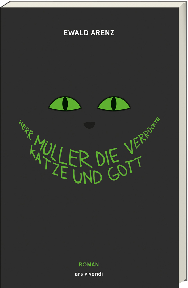 Cover: 9783869139777 | Herr Müller, die verrückte Katze und Gott | Roman | Ewald Arenz | Buch