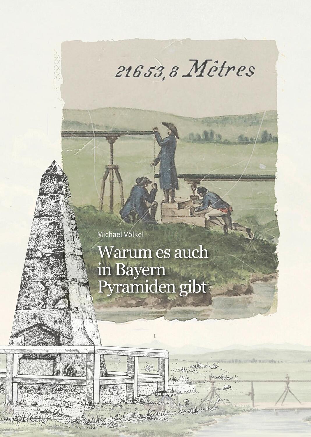 Cover: 9783941717411 | Warum es auch in Bayern Pyramiden gibt | 21653,8 Mêtres | Michael