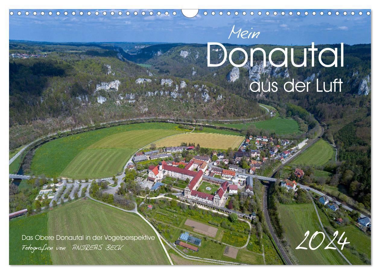 Cover: 9783675816534 | Mein Donautal aus der Luft (Wandkalender 2024 DIN A3 quer),...