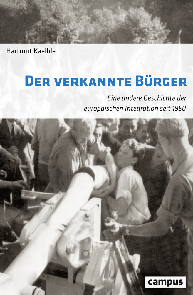 Cover: 9783593510347 | Der verkannte Bürger | Hartmut Kaelble | Taschenbuch | Deutsch | 2019