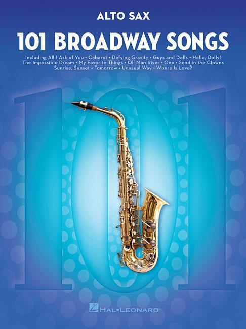 Cover: 9781495052484 | 101 Broadway Songs for Alto Sax | Alto Saxophone | Corporation | Buch