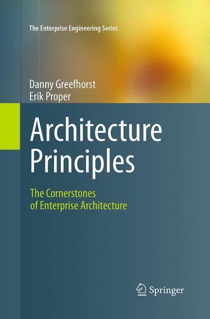 Cover: 9783662520697 | Architecture Principles | The Cornerstones of Enterprise Architecture