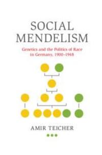 Cover: 9781108499491 | Social Mendelism | Amir Teicher | Buch | Gebunden | Englisch | 2020
