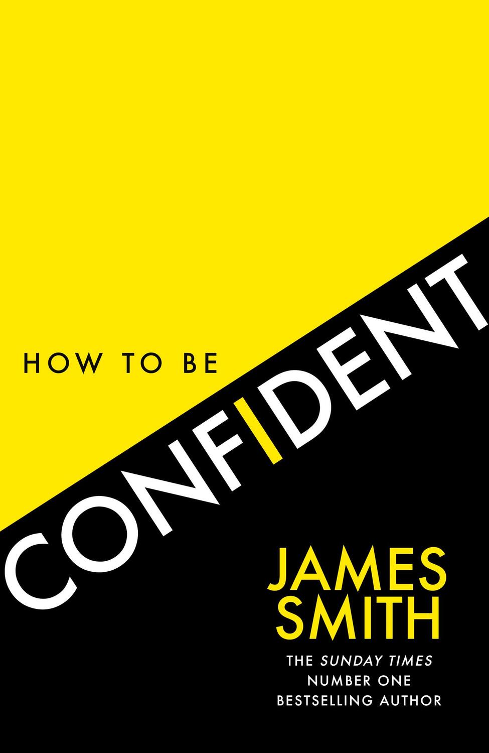 Cover: 9780008536442 | How to Be Confident | James Smith | Buch | Gebunden | Englisch | 2022