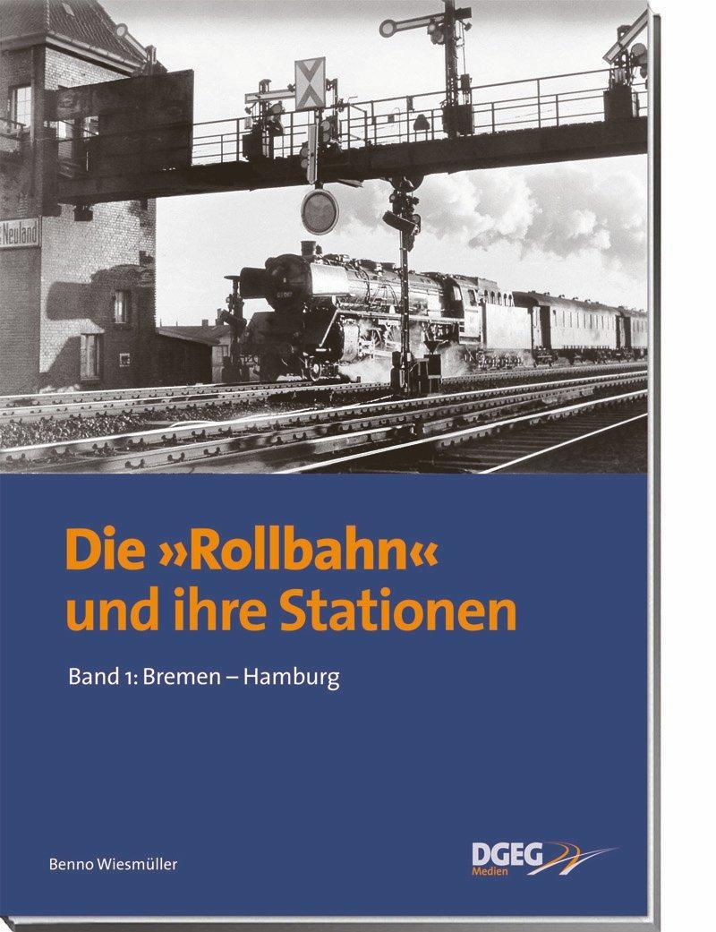 Cover: 9783937189611 | Die 'Rollbahn' und ihre Stationen 1 | Bremen-Hamburg | Wiesmüller