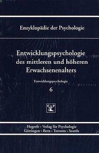 Cover: 9783801705916 | Entwicklungspsychologie des mittleren und höheren Erwachsenenalters