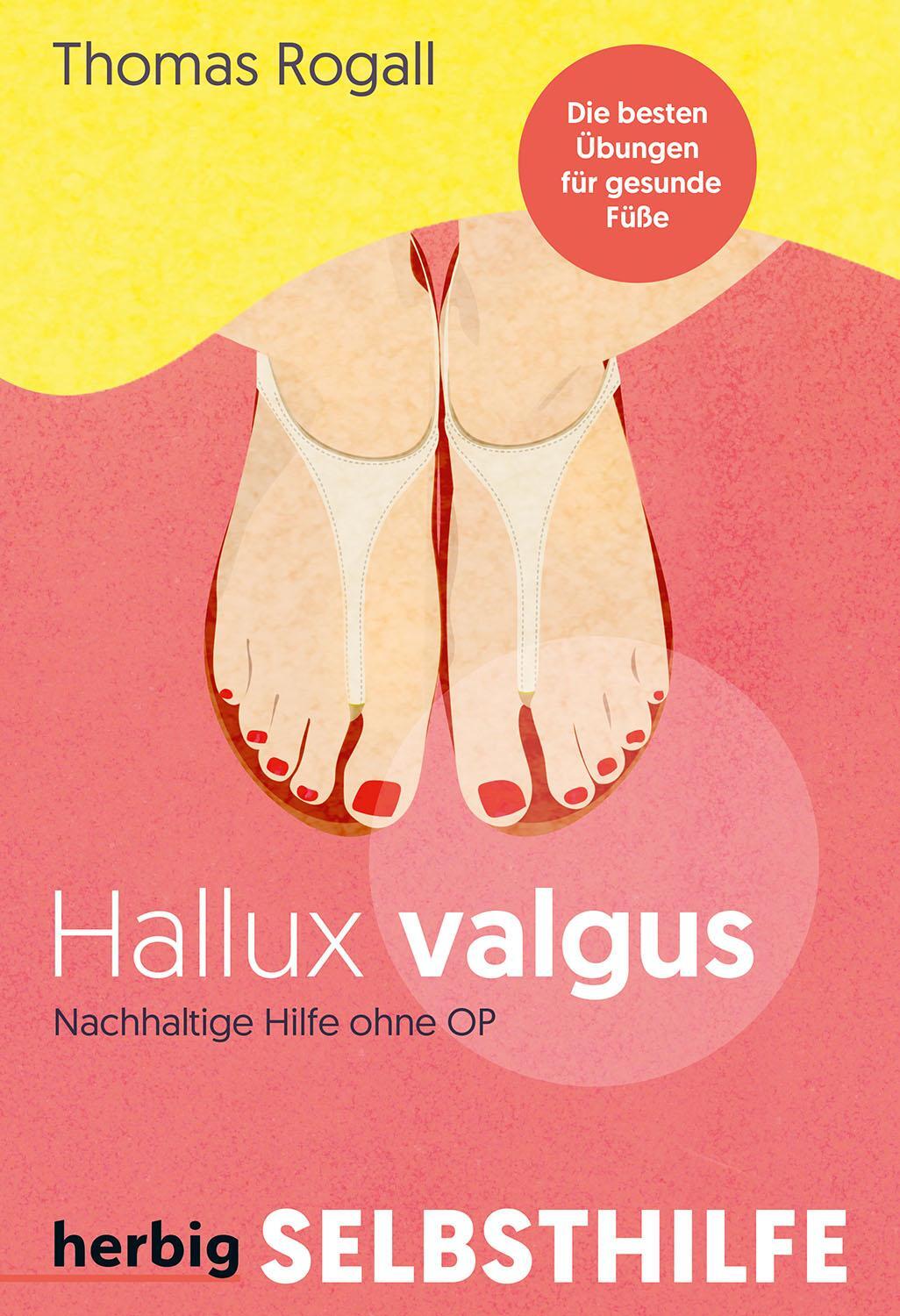 Cover: 9783968590707 | Hallux Valgus - Nachhaltige Hilfe ohne OP | Thomas Rogall | Buch