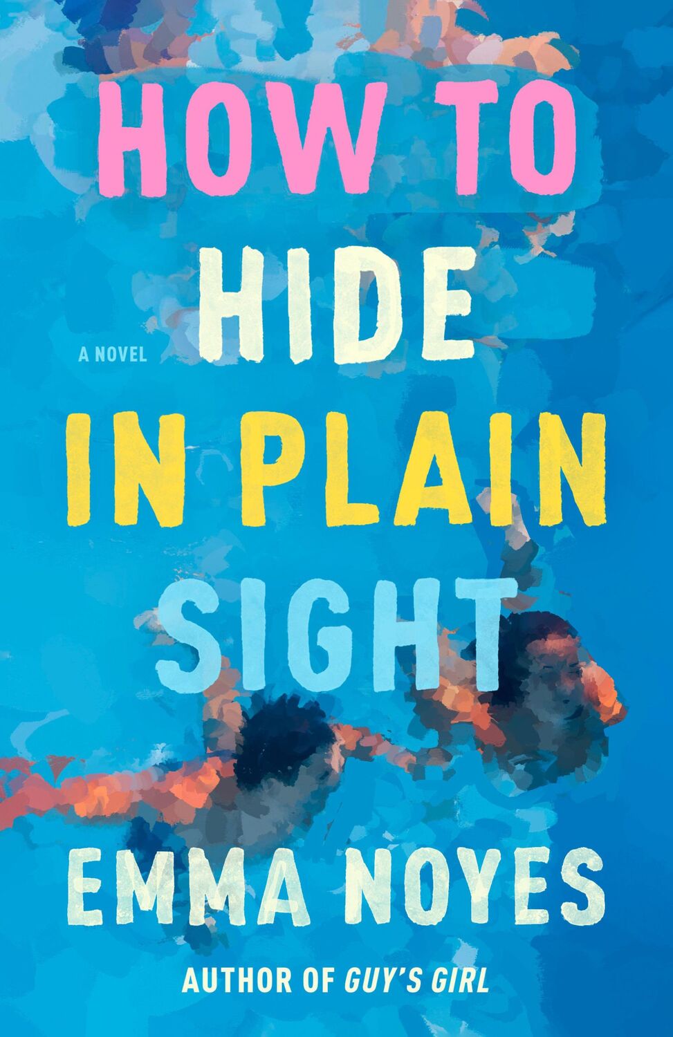 Cover: 9780593639023 | How to Hide in Plain Sight | Emma Noyes | Taschenbuch | Englisch