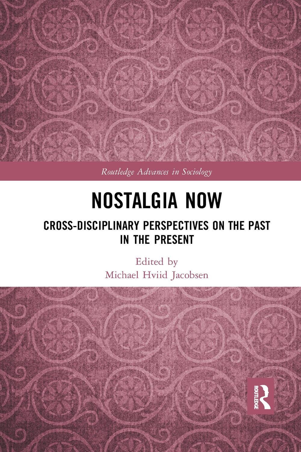 Cover: 9781032173887 | Nostalgia Now | Michael Hviid Jacobsen | Taschenbuch | Englisch | 2021