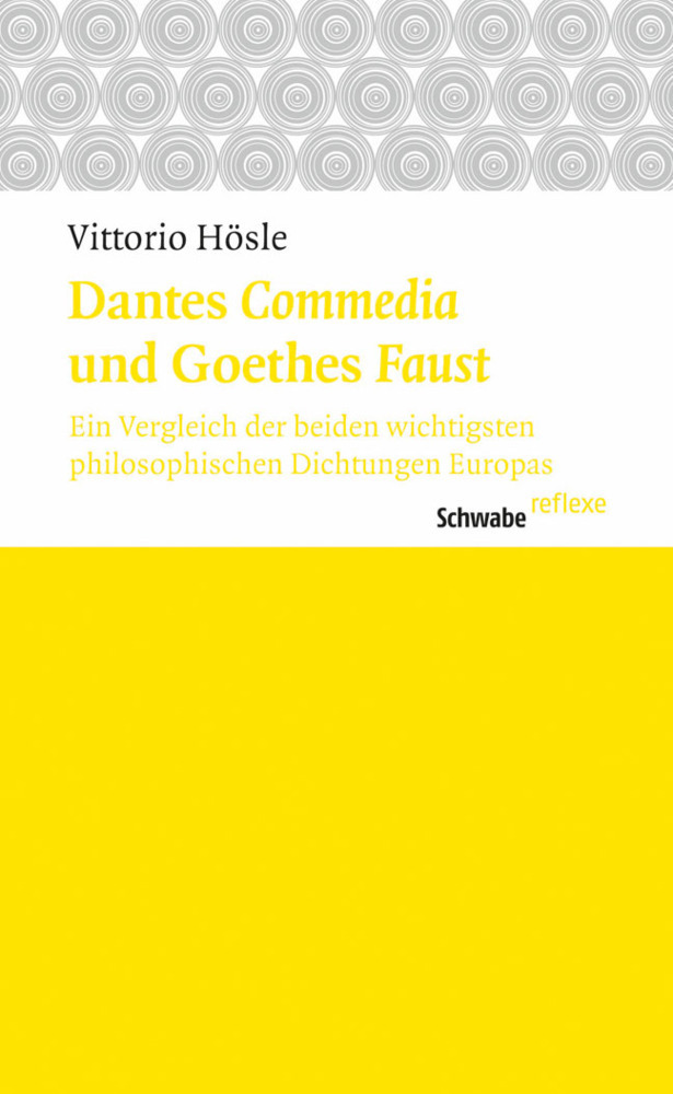 Cover: 9783796533181 | Dantes Commedia und Goethes Faust | Vittorio Hösle | Taschenbuch