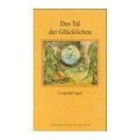 Cover: 9783925612534 | Das Tal der Glücklichen | Leopold Engel | Taschenbuch | Deutsch | 1999