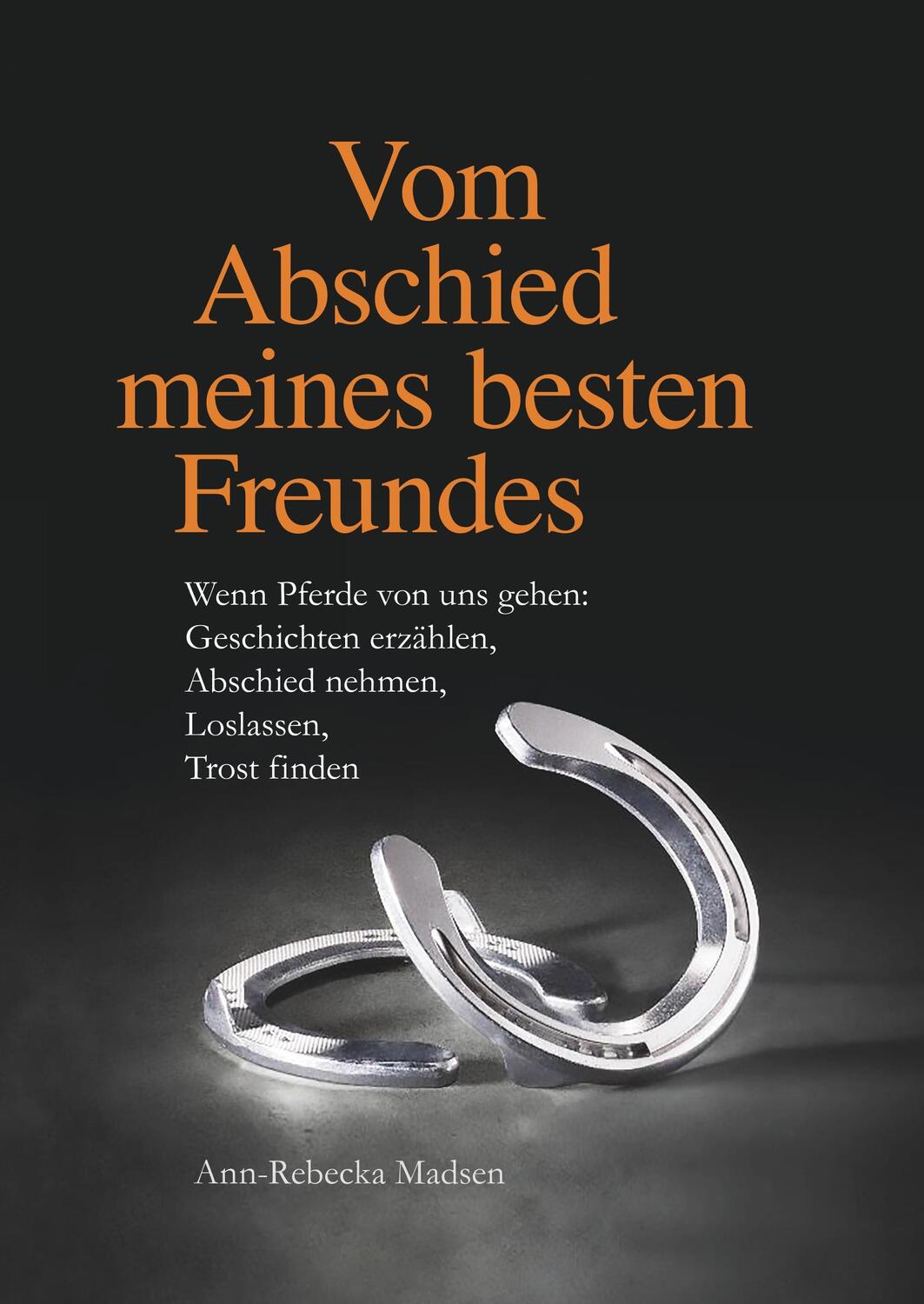Cover: 9783749783212 | Vom Abschied meines besten Freundes | Ann-Rebecka Madsen | Buch | 2019