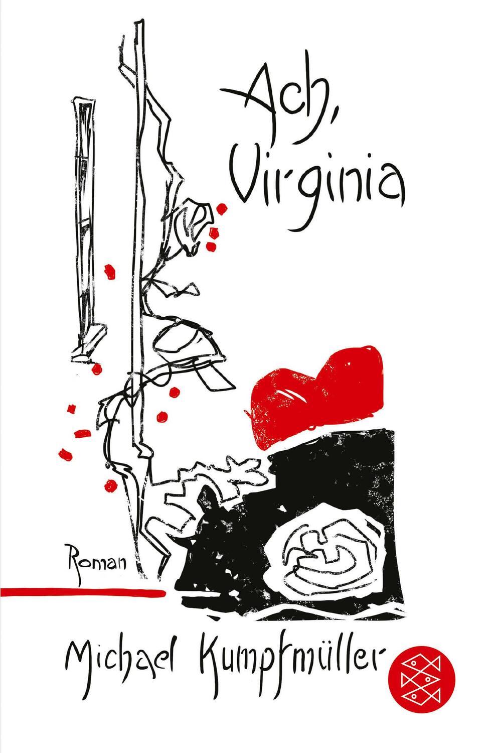 Cover: 9783596700264 | Ach, Virginia | Roman | Michael Kumpfmüller | Taschenbuch | 240 S.