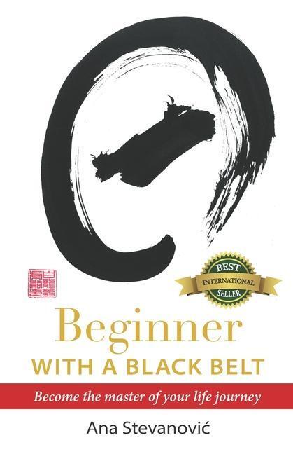 Cover: 9781989756584 | Beginner with a Black Belt | Ana Stevanovic | Taschenbuch | Englisch
