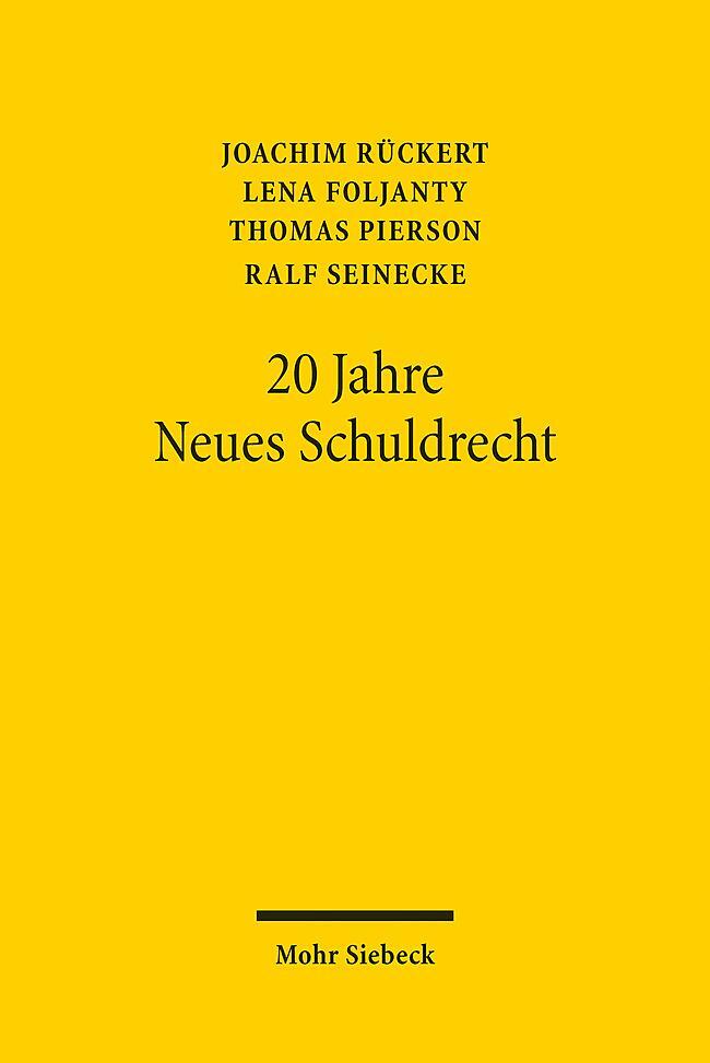Cover: 9783161615900 | 20 Jahre Neues Schuldrecht | Bericht, Bilanz, Bibliographie | Buch
