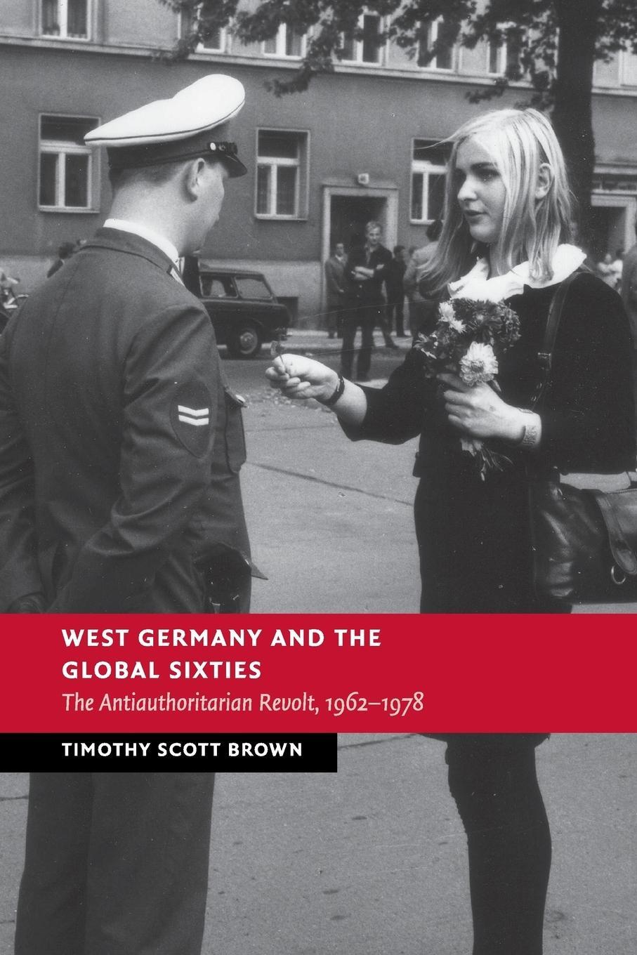 Cover: 9781107519251 | West Germany and the Global Sixties | Timothy Scott Brown | Buch