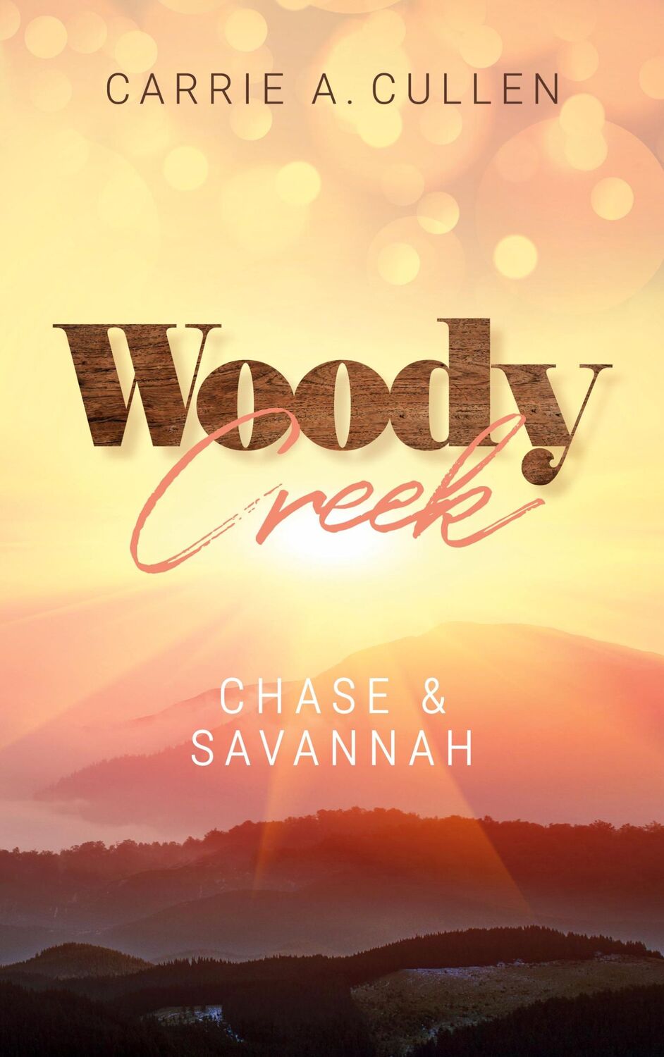 Cover: 9783752624489 | Woody Creek | Chase &amp; Savannah | Carrie A. Cullen | Taschenbuch | 2020