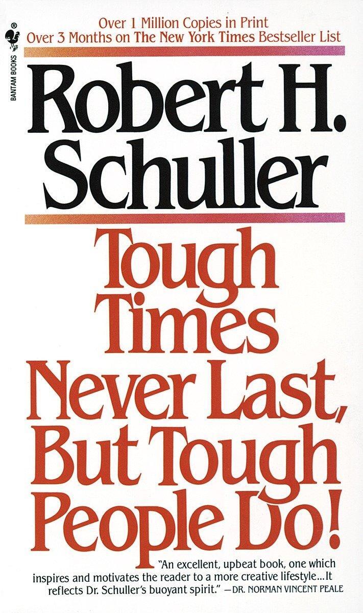 Cover: 9780553273328 | Tough Times Never Last, But Tough People Do! | Robert Schuller | Buch
