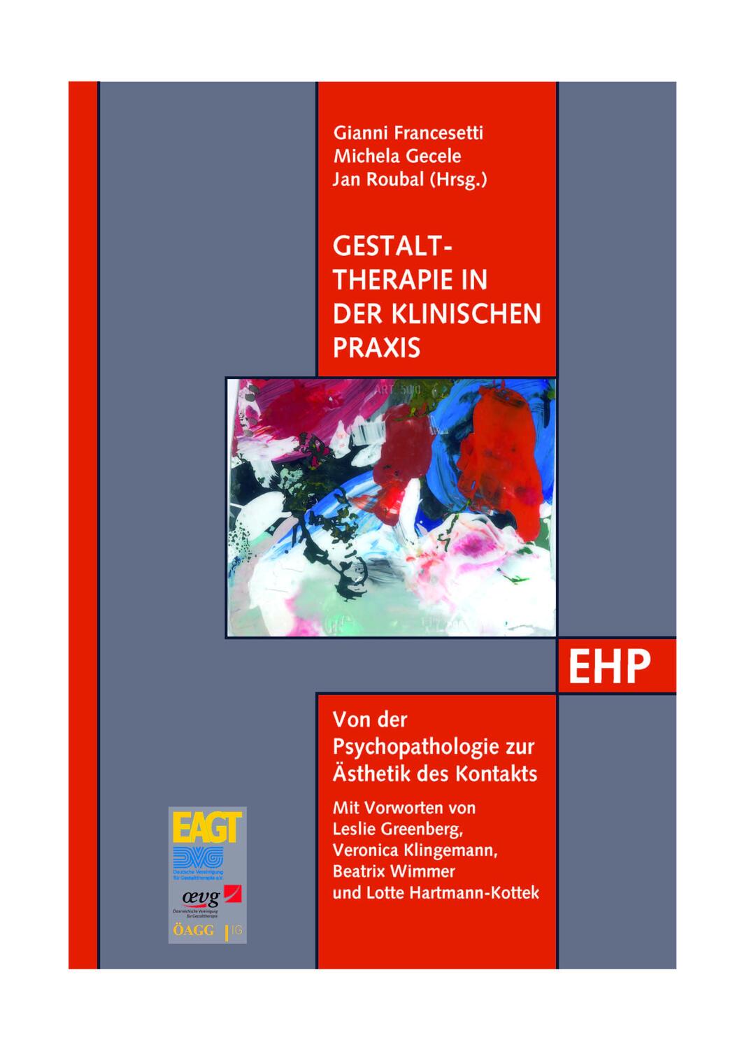 Cover: 9783897970854 | Gestalttherapie in der klinischen Praxis | Gianni Francesetti (u. a.)