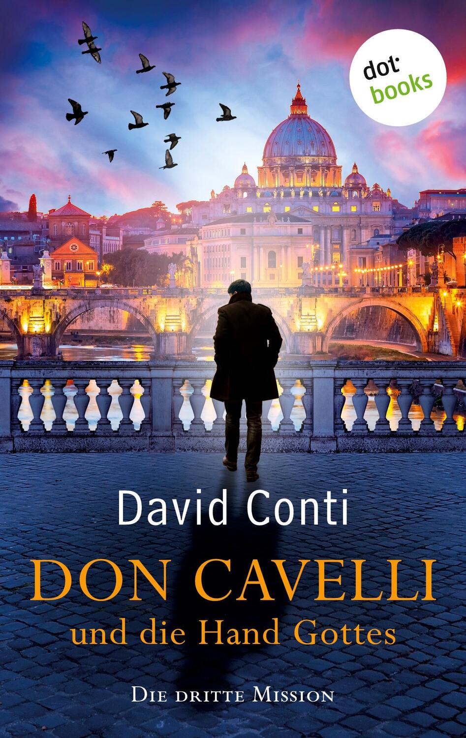 Cover: 9783966551144 | Don Cavelli und die Hand Gottes - Die dritte Mission | David Conti