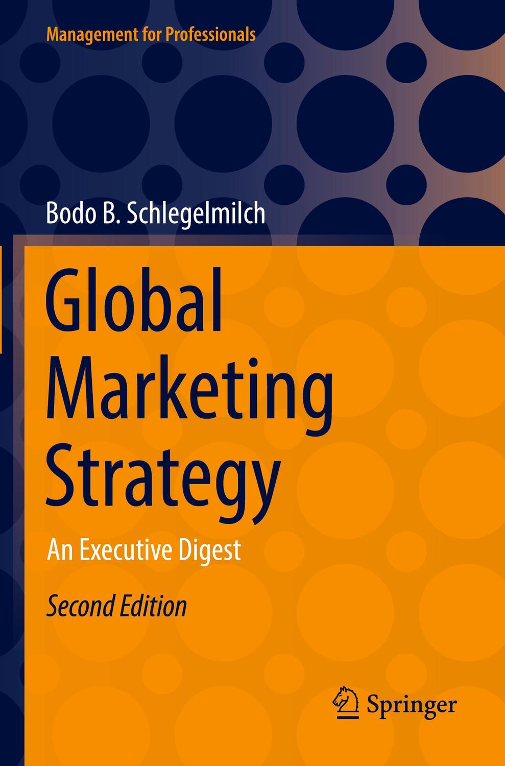 Cover: 9783030906672 | Global Marketing Strategy | An Executive Digest | Schlegelmilch | Buch
