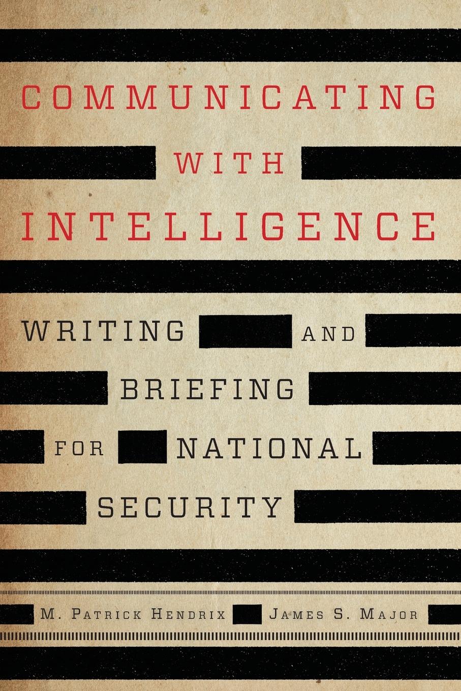 Cover: 9781538160671 | Communicating with Intelligence | M. Patrick Hendrix (u. a.) | Buch