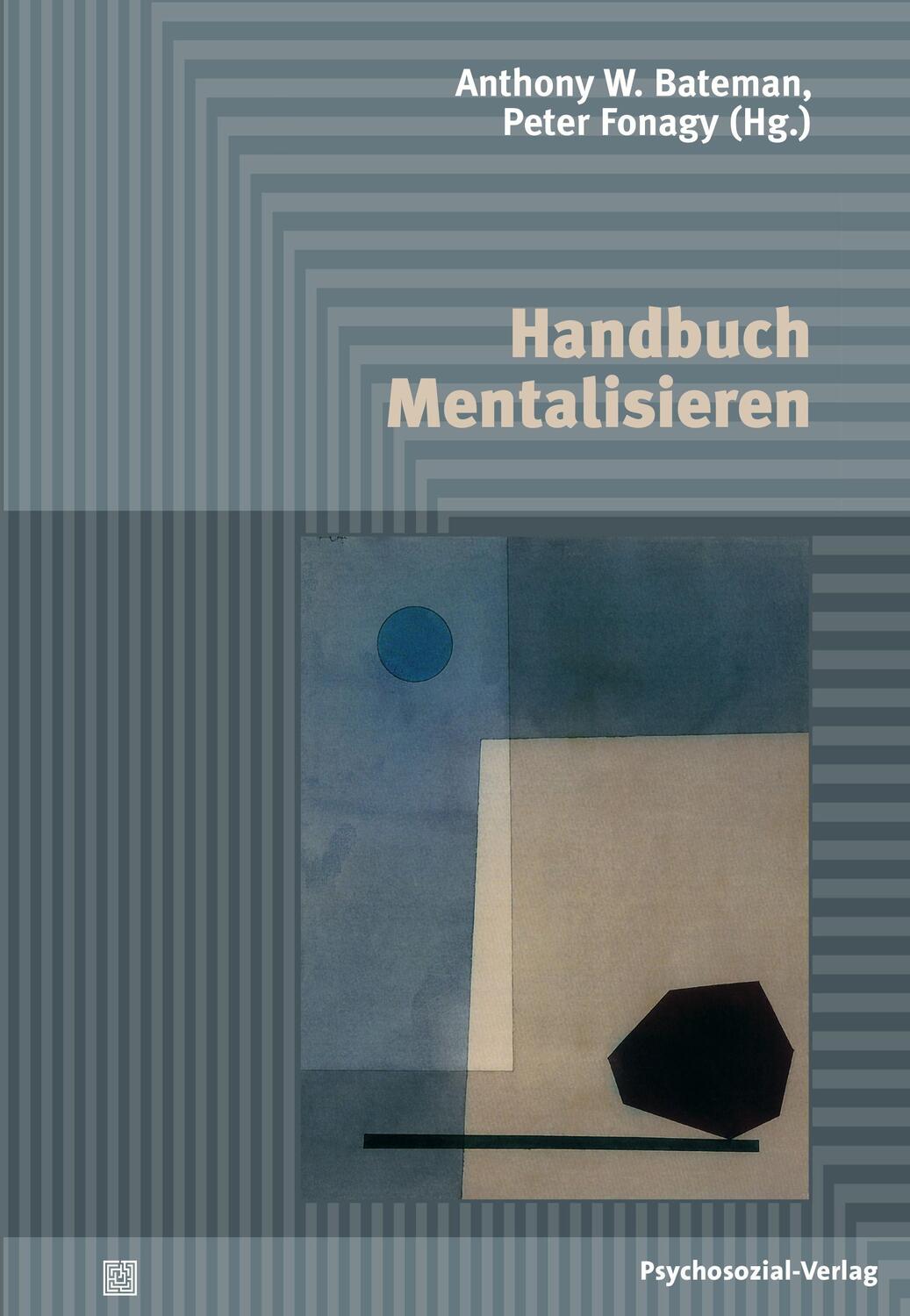 Cover: 9783837922837 | Handbuch Mentalisieren | Anthony W. Bateman (u. a.) | Buch | Deutsch