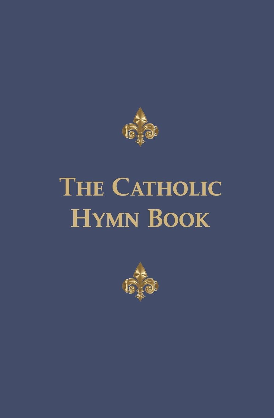 Cover: 9780852449912 | The Catholic Hymn Book | Melody Edition | The London Oratory | Buch