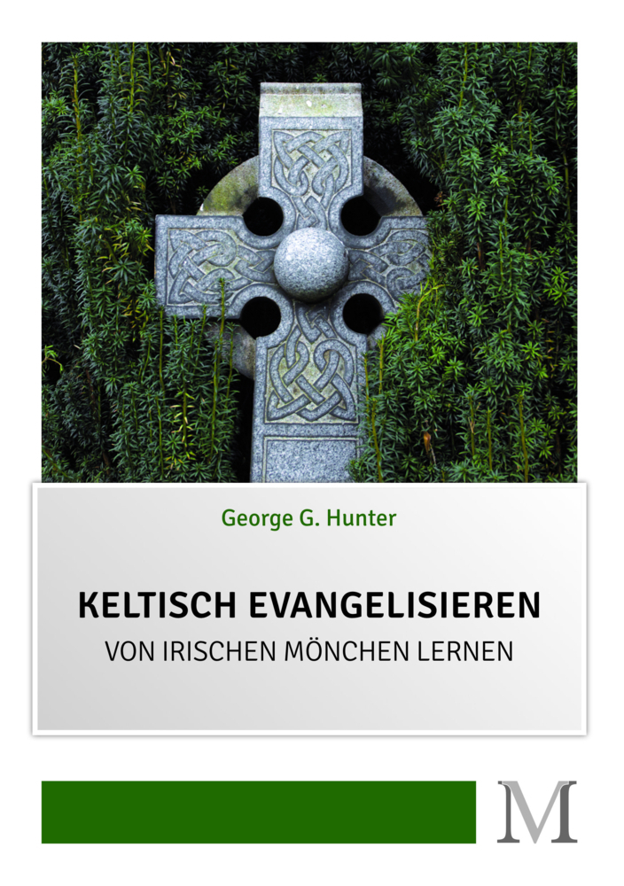 Cover: 9783944533179 | Keltisch evangelisieren | Von irischen Mönchen lernen | Hunter | Buch