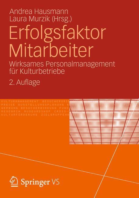 Cover: 9783658013455 | Erfolgsfaktor Mitarbeiter | Laura Murzik (u. a.) | Taschenbuch | 2012