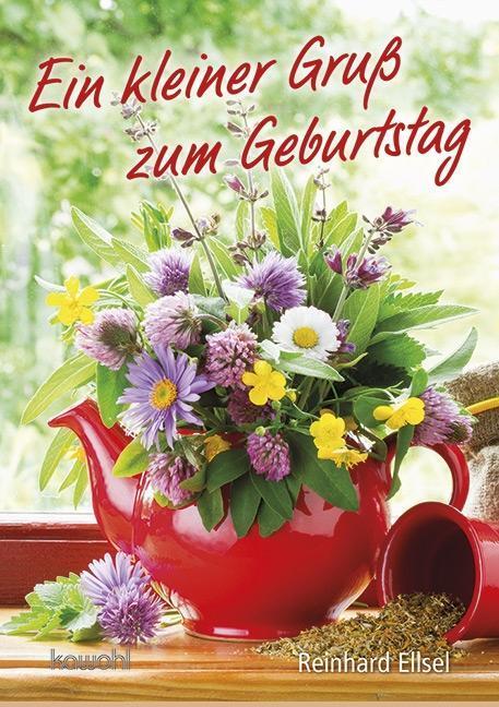 Cover: 9783863384715 | Ein kleiner Gruß zum Geburtstag | Maxi-Grußheft | Reinhard Ellsel