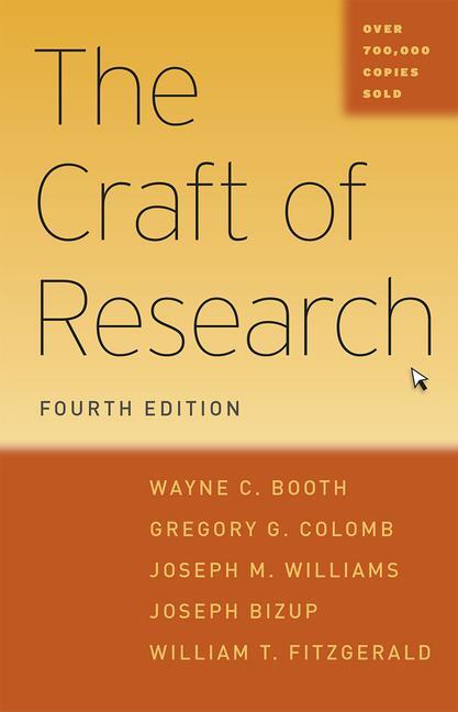 Cover: 9780226239736 | The Craft of Research | Wayne C. Booth (u. a.) | Taschenbuch | 2016