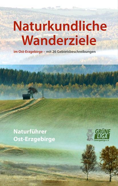 Cover: 9783942422482 | Naturkundliche Wanderziele im Ost-Erzgebirge | Taschenbuch | Deutsch