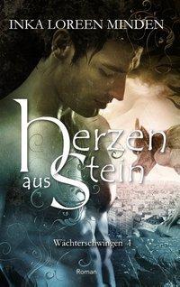 Cover: 9783749437283 | Herzen aus Stein | Wächterschwingen 1 | Inka L. Minden | Taschenbuch