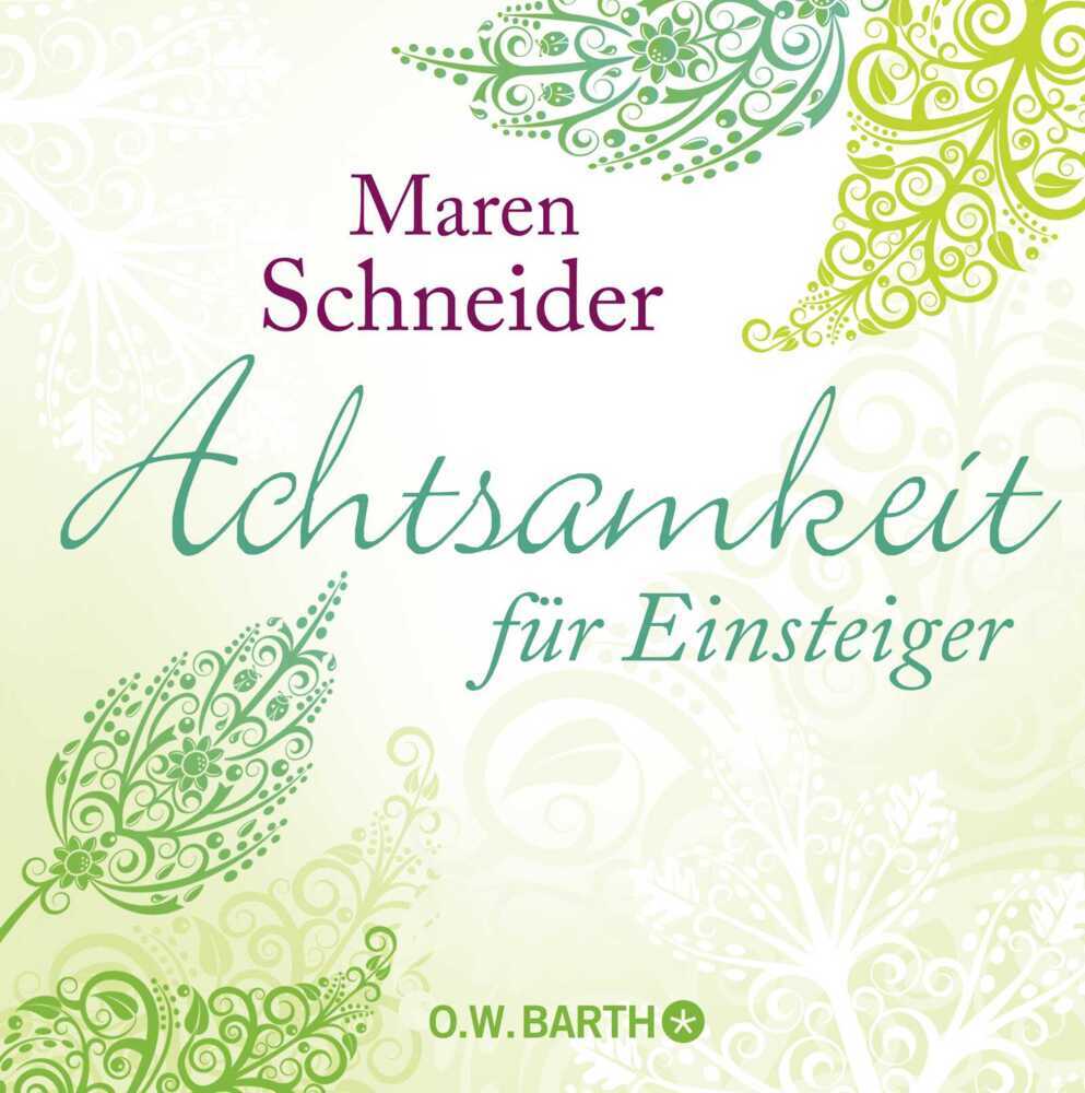 Cover: 9783426292617 | Achtsamkeit für Einsteiger | Maren Schneider | Buch | 140 S. | Deutsch