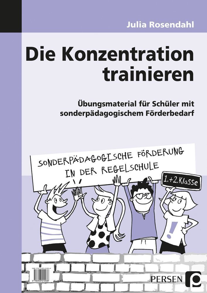 Cover: 9783403210436 | Die Konzentration trainieren | Julia Rosendahl | Stück | 57 S. | 2015