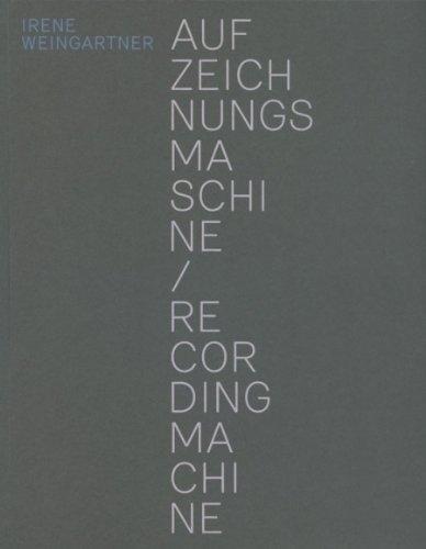 Cover: 9783905297393 | Weingartner, I: Aufzeichnungsmaschine / Recordingmachine | Weingartner